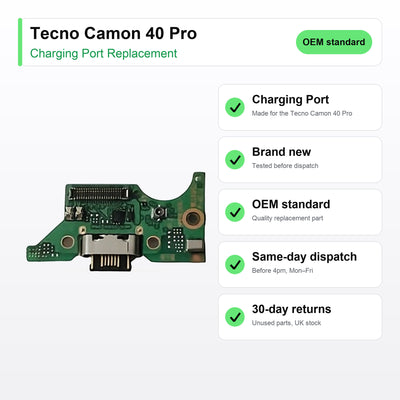 Tecno Camon 40 Pro charging port key facts: brand new, tested, same-day UK dispatch