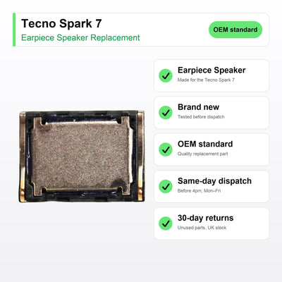 Tecno Spark 7 earpiece speaker key facts: brand new, tested, same-day UK dispatch