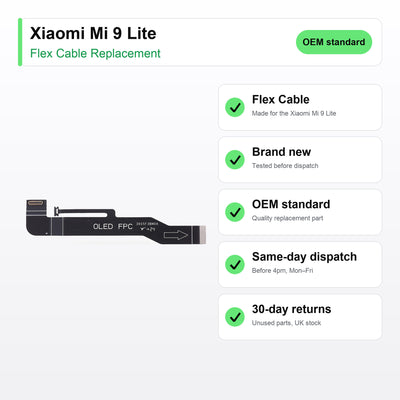 Xiaomi Mi 9 Lite flex cable key facts: brand new, tested, same-day UK dispatch
