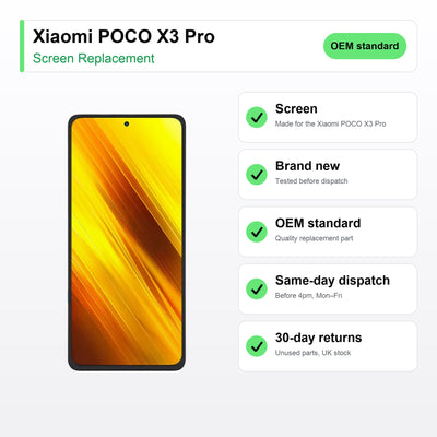 Xiaomi POCO X3 Pro screen key facts: brand new, tested, same-day UK dispatch
