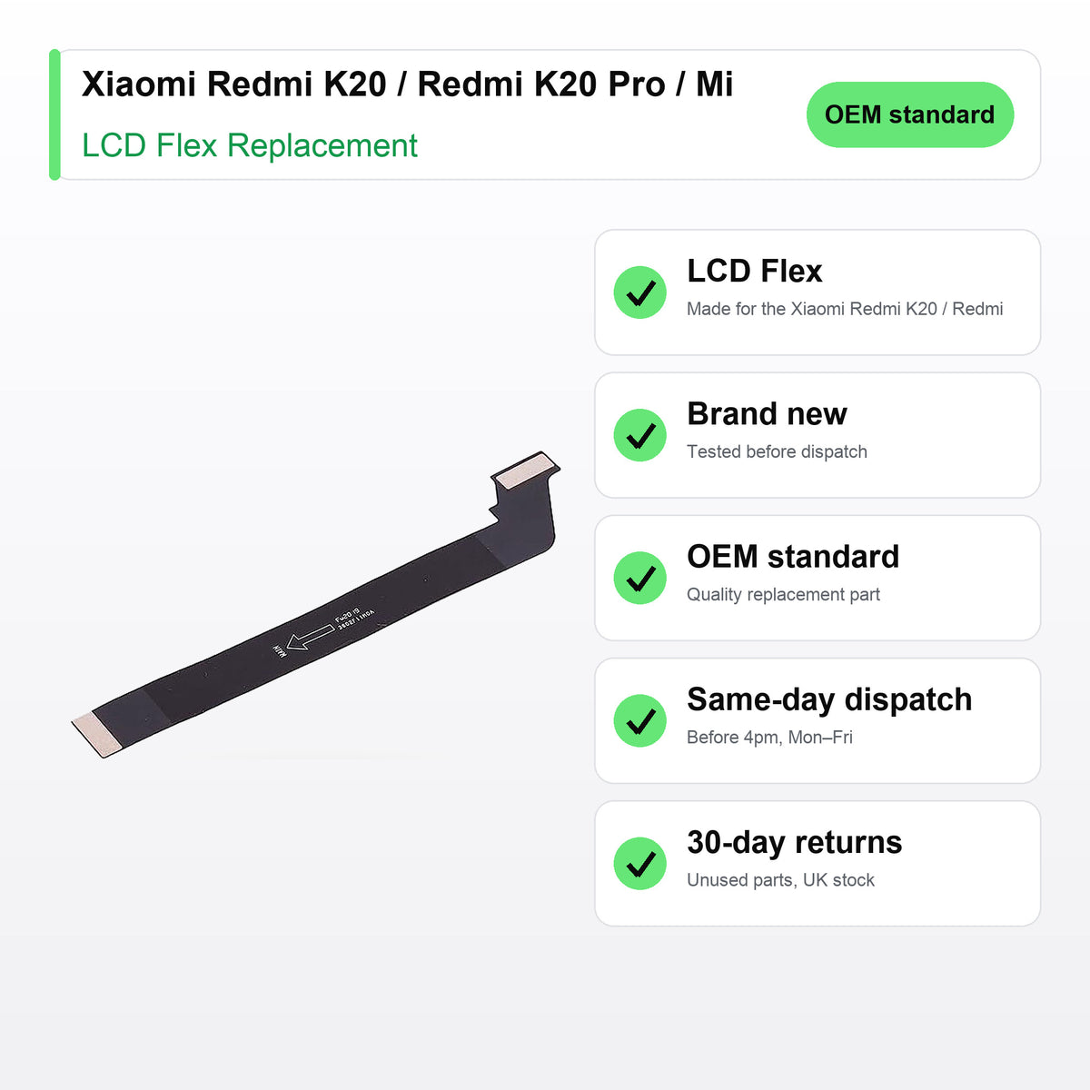 Xiaomi Redmi K20 / Redmi K20 Pro / Mi 9T Pro / Mi 9T LCD flex cable key facts: brand new, tested, same-day UK dispatch
