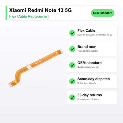 Xiaomi Redmi Note 13 5G flex cable key facts: brand new, tested, same-day UK dispatch