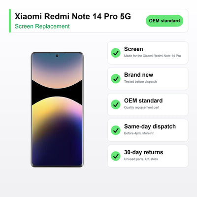 Xiaomi Redmi Note 14 Pro 5G screen key facts: brand new, tested, same-day UK dispatch
